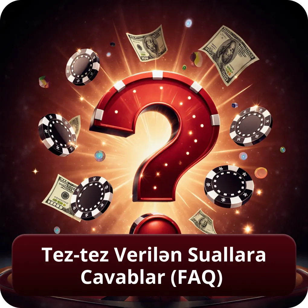 Tez-tez Verilən Suallara Cavablar (FAQ)